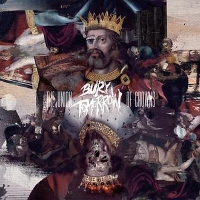 Bury Tomorrow - The Union Of Crowns 